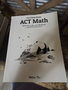 College Panda's ACT Math: Advanced Guide and Workbook by Nielson Phu - Picture 1 of 7