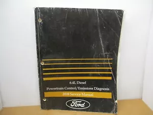 2008 Ford 6.4L Diesel Powertrain Control Emissions Diagnosis Service Manual - Picture 1 of 3