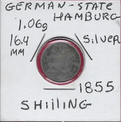 GERMAN STATES FREE HANSEATIC CITY OF HAMBURG 1 SCHILLING  (1/48) 1855,HAMBURG CR - Image 1 of 2