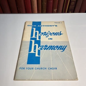 Dick Anthony’s Horizons In Harmony Vol 3 For Your Church Choir - Picture 1 of 3