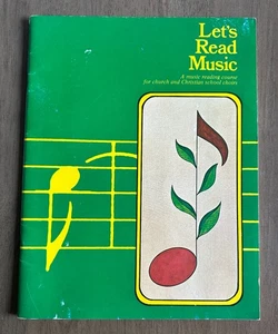 Let’s Read Music for Church & Christian Schools Student Workbook Grades 4-6 1976 - Picture 1 of 5