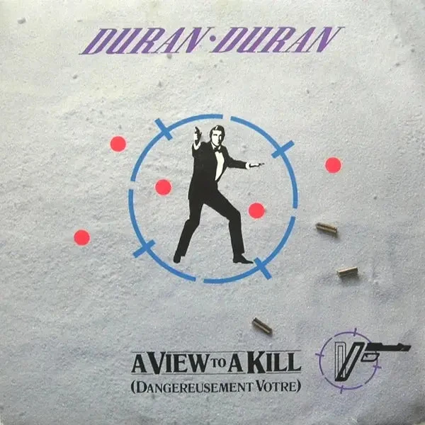 Duran Duran A View To A Kill (Dangereusement Votre) Vinyl Single 7inch - Bild 1 von 1