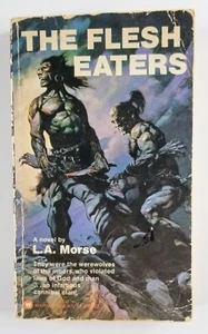 The Flesh Eaters L. A. Morse 1979 Pbk 1ST EDITION 1ST PRINT - Picture 1 of 5