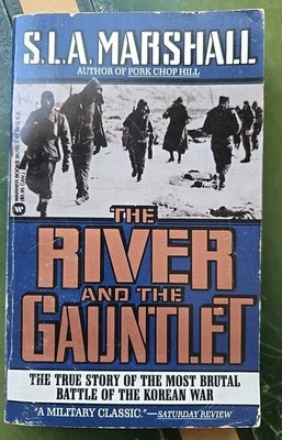 1989 The River And The Gauntlet By S.L.A. Marshall Paperback Book Korean War - Image 1 of 4