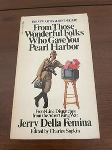 From Those Wonderful Folks Who Gave You Pearl Harbor 1971 Advertising Mad Men PB - Picture 1 of 6