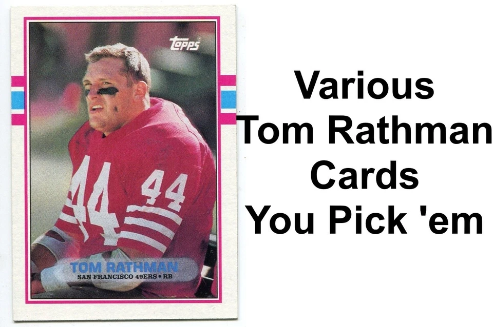 Tom Rathman Cards - Nebraska Cornhuskers / San Francisco 49ers - You pick 'em - Image 1 of 1