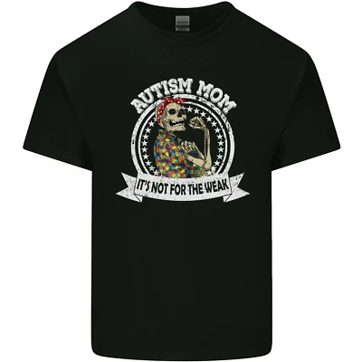 Autism Mom Its Not for the Weak Autistic Kids T-Shirt Childrens - Image 1 of 4