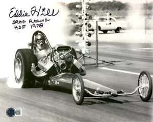 EDDIE HILL SIGNED AUTOGRAPHED 8x10 PHOTO + DRAG RACING HOF 1978 RARE BECKETT BAS - Picture 1 of 2