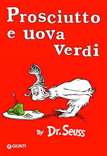 Prosciutto e uova verdi [ Green Eggs and Ham Italian edition ] - Image 1 of 1