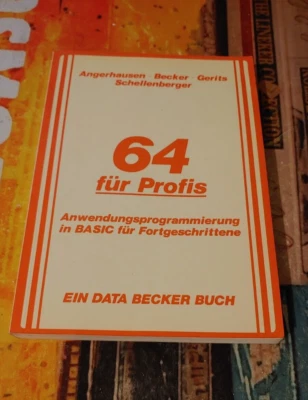 Angerhausen 64 für Profis (1983, Commodore 64, C 64 Buch) 8-bit classic - Bild 1 von 2