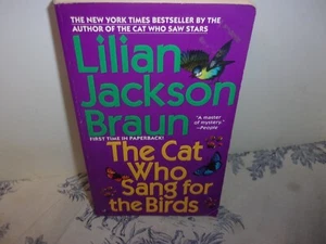 The Cat Who Sang for the Birds by Lilian Jackson Braun Paperback Book - Picture 1 of 4