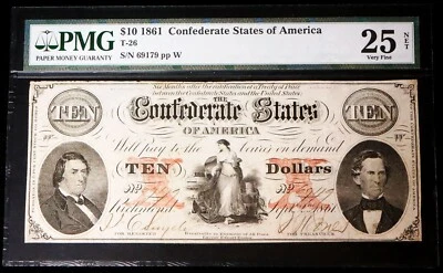 1861 CONFEDERATE STATES OF AMERICA $10 R.M.T. HUNTER NOTE T-26 PMG VERY FINE 25* - Image 1 of 2