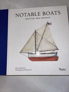 Notable Boats: Small Craft, Many Adventures By Nic Compton - Picture 1 of 3