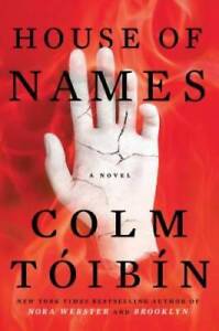 House of Names: A Novel - Hardcover By Toibin, Colm - GOOD