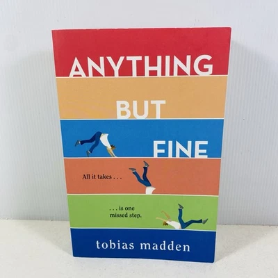 Anything But Fine by Tobias Madden (Medium Paperback, 2021) Youth Romance - Image 1 of 4