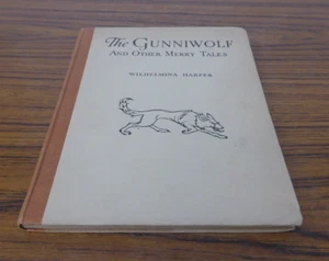 The Gunniwolf And Other Merry Tales - Wilhelmina Harper - 1937 Hardback Book - Picture 1 of 13