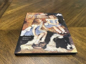 Impressionist Cats and Dogs: Pets in the Painting of Modern Life by Rubin HC - Picture 1 of 4