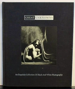 Great Unknowns Collection of Black & White Photography 1995 Hardcover - Imagen 1 de 6