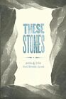 THESE STONES: POEMS & LYRICS By Scott Meredith Aycock *Excellent Condition*
