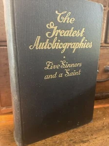 The Greatest Autobiographies Five Sinners and a Saint - Rare 1936 Printing HB - Imagen 1 de 7