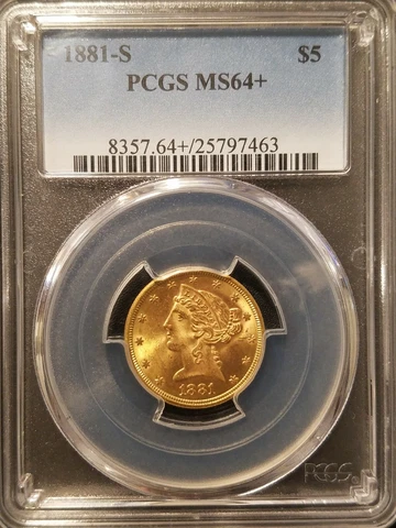 1881-S $5.00 Half Eagle Gold Coin * PCGS MS64+  *  Low PCGS Population Cover