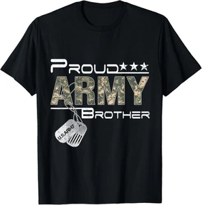 Proud Army Brother Army Graduation Brother US Army Brother T-Shirt Hoodie - Picture 1 of 9