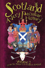 Fiona MacDonald Scotland (Hardback) Very Peculiar History