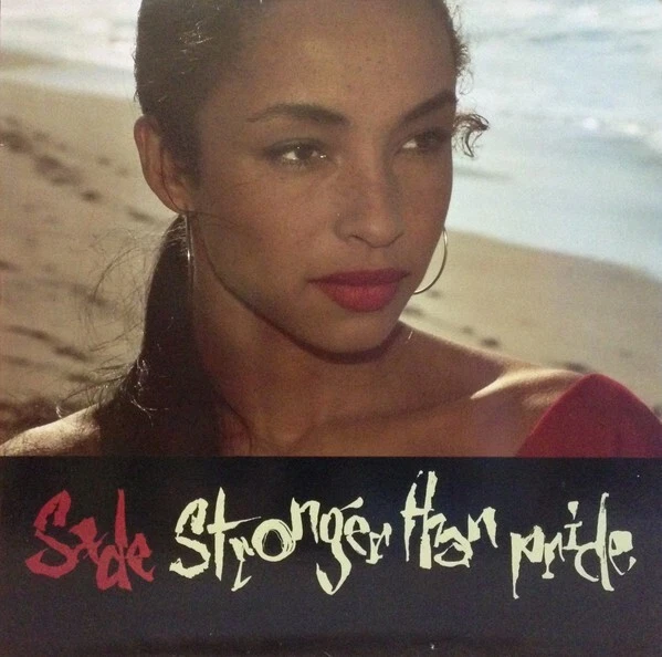 Sade Stronger Than Pride LP Album Vinyl Record 1988 460497 1 Epic - EX/EX - Image 1 of 1