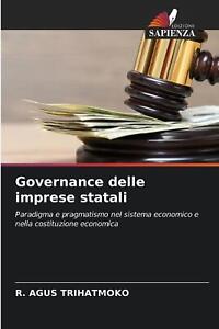 Governance delle imprese statali by R. Agus Trihatmoko Paperback Book