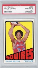 1972 TOPPS BASKETBALL #195 JULIUS ERVING ROOKIE CARD RC GRADED PSA 8 NM MINT