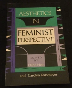 Aesthetics in Feminist Perspective (ed. Hilde Hein & Carolyn Korsmeyer) - Picture 1 of 6