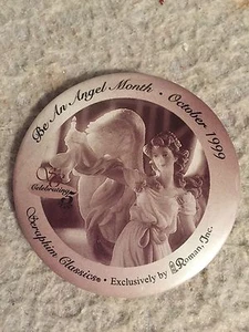 SERAPHIM ANGEL Pin Back Button. Be An Angel October 1999. Roman Inc. - Picture 1 of 2