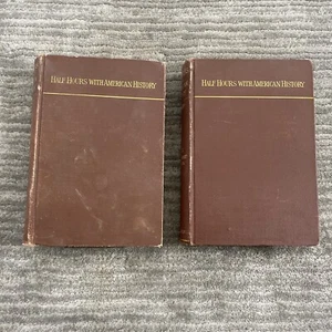Charles Morris 1887 Half-Hours with American History in 2 Volumes - Picture 1 of 12