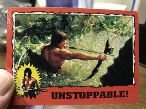 TOPPS RAMBO FIRST BLOOD PART Two 1985 # 41 UNSTOPPABLE!