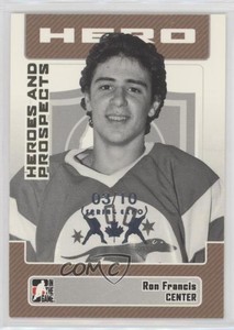 2006-07 ITG Heroes and Prospects Spring Expo /10 Ron Francis #12 HOF
