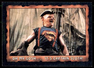 1985 Topps The Goonies C On my Gosh... It's Captain Sloth ! #57