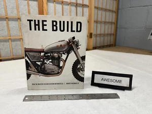 Build : How the Masters Design Custom Motorcycles by Robert Hoekman Jr.... - Picture 1 of 6