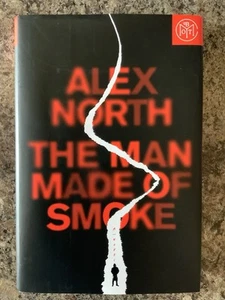 THE MAN MADE OF SMOKE: A Novel by Alex North BOM - Picture 1 of 4