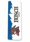 BUSCH BEER 6x18 in TIN SIGN BAR PUB BREWING COMPANY BEER HEAD FOR THE MOUNTAINS