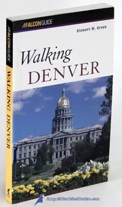 Walking Denver: A Falcon Guide by Stewart M. GREEN Near Fine softcover 84242 - Picture 1 of 1