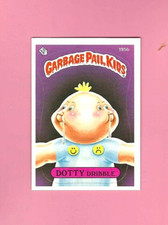 GARBAGE PAIL KIDS DOTTY DRIBBLE CARD