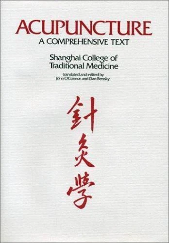 Acupuncture: A Comprehensive Text by O' Conner, John Ed - Image 1 of 1