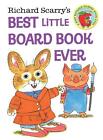 Richard Scarry's Best Little Board Book Ever by Richard Scarry (English) Board B