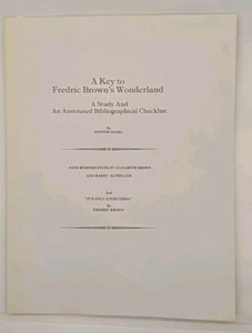 A Key to Fredric Brown's Wonderland: A Study and an Annotated ... - Foto 1 di 3