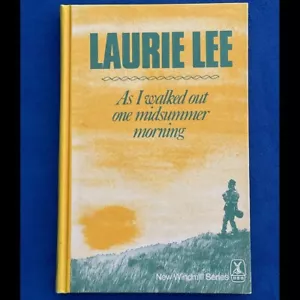 AS I WALKED OUT ONE MIDSUMMER MORNING by Laurie Lee (UK 1st/4th HB UK P&P) - Picture 1 of 8
