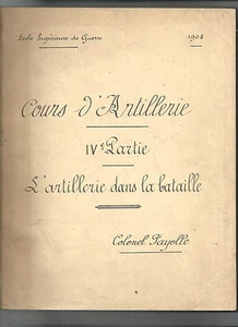 Course Artillery IV Part ARTILLERY IN La Bataille Col Fati E27H - Picture 1 of 12
