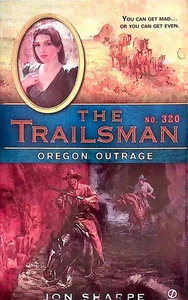 Oregon Outrage (The Trailsman #320) by Jon Sharpe / 2008 Paperback Western - Bild 1 von 1