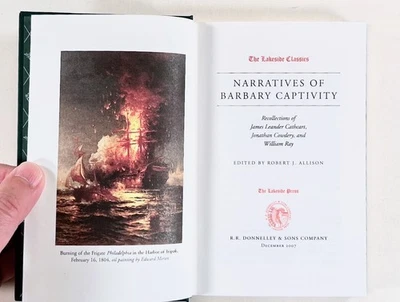 2007 Lakeside Press NARRATIES OF BARBARY CAPTIVITY 1st US foreign war PIRATES hc - Image 1 of 4