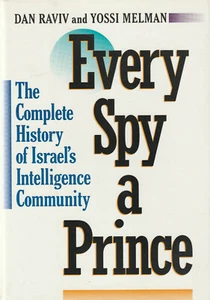 EVERY SPY A PRINCE: HISTORY OF ISRAEL'S INTELLIGENCE COMMUNITY, 1990, D/J - Picture 1 of 1