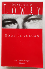 Under the Volcano - Malcolm Lowry - 2008 Grasset TBE